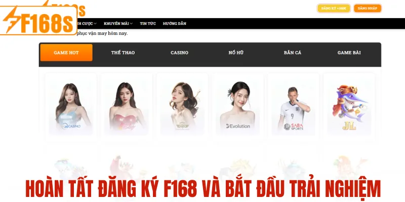 Hoàn tất đăng ký và bắt đầu trải nghiệm